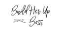 Build Her Up Boss Logo