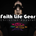 Faith Life Gear