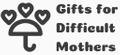 Gifts For Difficult Mothers Logo