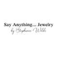 Say Anything... Jewelry by Stephanie Wilde Logo