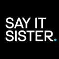 Say It Sister Logo