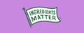 Ingredients Matter! Logo