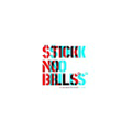 STICK NO BILLS Poster Art Logo