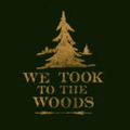 We Took to The Woods logo