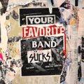 Your Favorite Band Sucks Logo