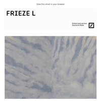 Frieze email thumbnail