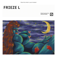 Frieze email thumbnail