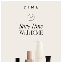 DIME Beauty email thumbnail